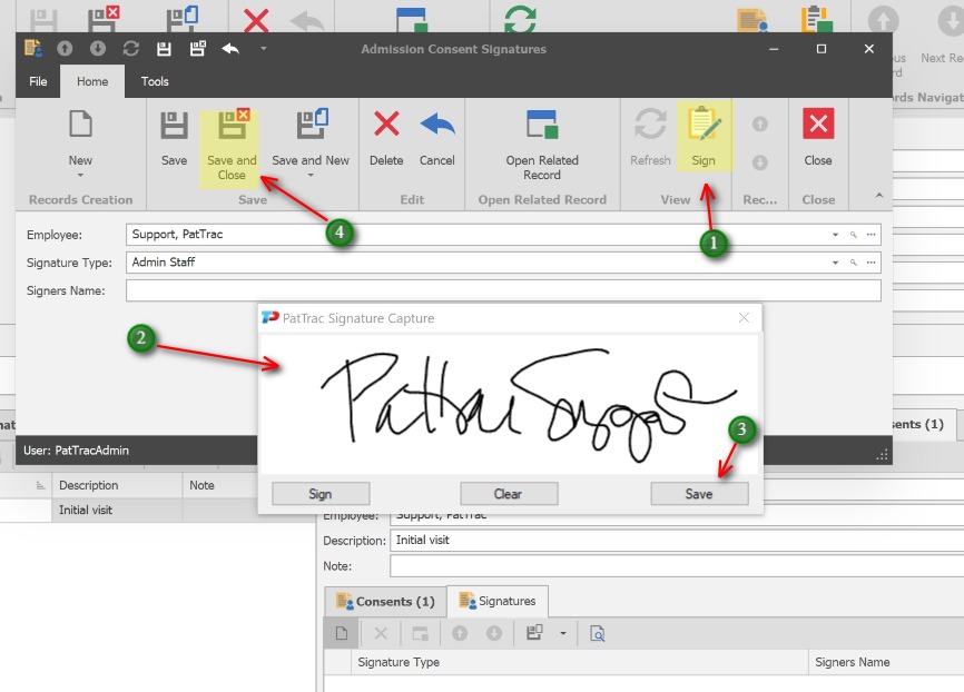 Sign the Consent;1. Click the 'Sign' button to capture the signature.
            2. Sign the signature area (this can be done with mouse, signature pad, finger)
            3. Click the Save on the signature area
            4. Click Save & Close to exit the Signature screen.